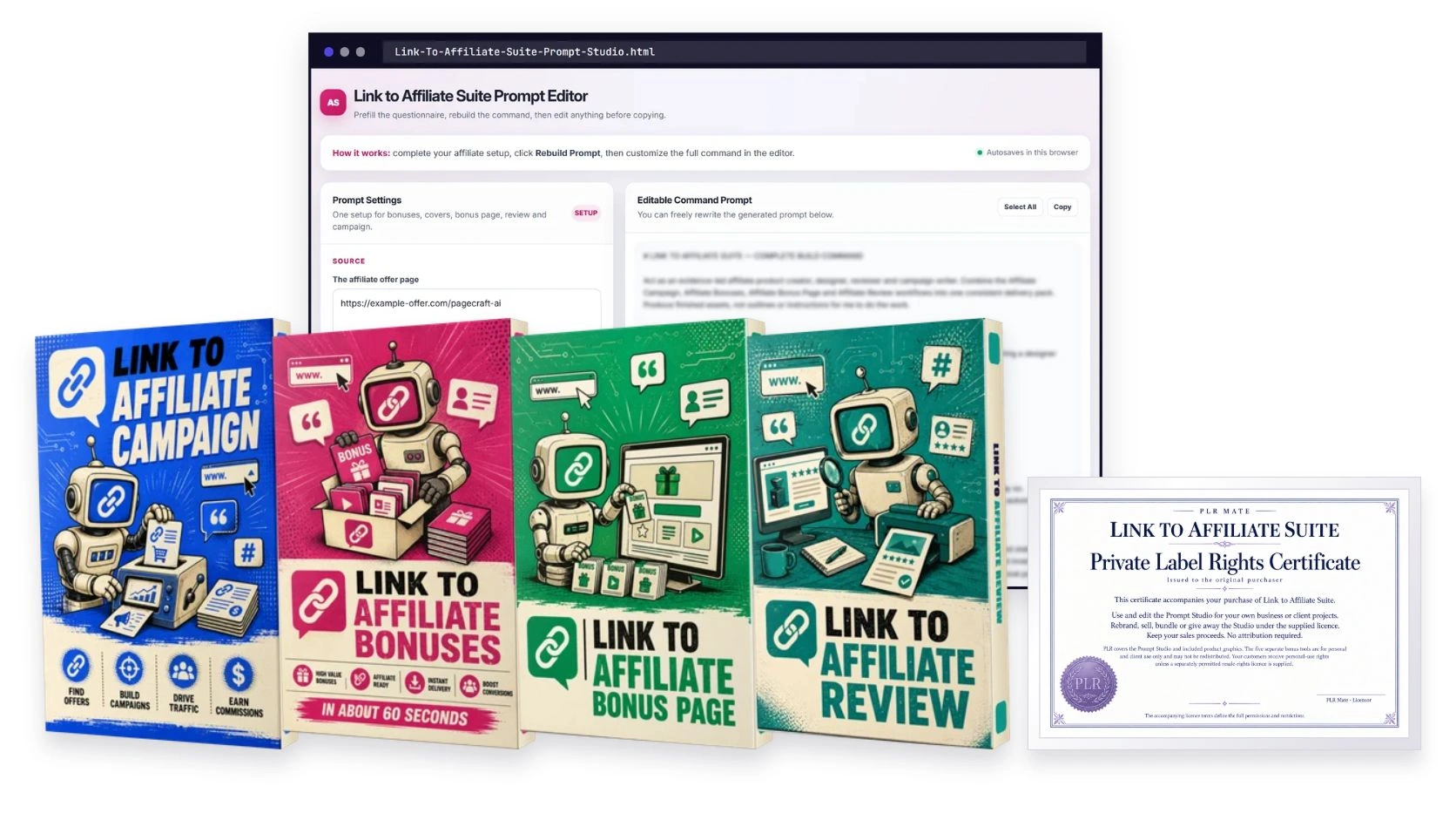 Everything included in Link to Affiliate Suite: the Prompt Studio and the PLR licence